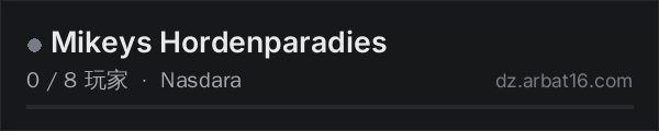 AR16 DayZ 服务器列表中的 Mikeys Hordenparadies