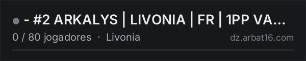 - #2 ARKALYS | LIVONIA | FR | 1PP VANILLA na lista de servidores de DayZ da AR16