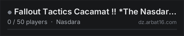 Fallout Tactics Cacamat !! *The Nasdara Desert* on the AR16 DayZ server list