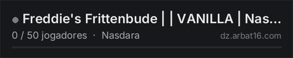 Freddie's Frittenbude |  | VANILLA | Nasdara na lista de servidores de DayZ da AR16
