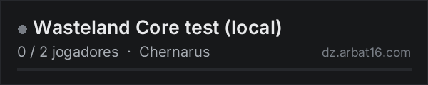 Wasteland Core test (local) na lista de servidores de DayZ da AR16
