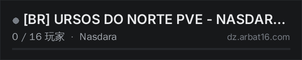 AR16 DayZ 服务器列表中的 [BR] URSOS DO NORTE PVE - NASDARA #Trader #PvP Bots [BETA]