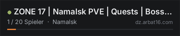 ZONE 17 | Namalsk PVE | Quests | Bosses | EVR Storms | 1PP/3PP in der DayZ-Serverliste von AR16