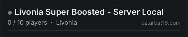 Livonia Super Boosted - Server Local on the AR16 DayZ server list