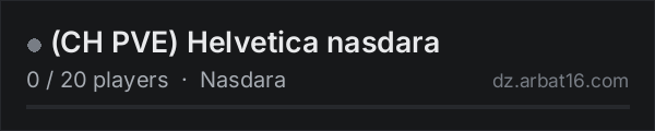 (CH PVE) Helvetica nasdara on the AR16 DayZ server list