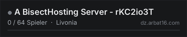 A BisectHosting Server - rKC2io3T in der DayZ-Serverliste von AR16