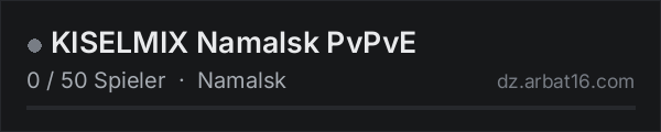 KISELMIX Namalsk PvPvE in der DayZ-Serverliste von AR16
