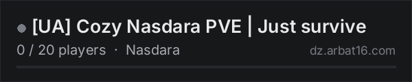 [UA] Cozy Nasdara PVE | Just survive on the AR16 DayZ server list
