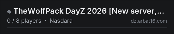 TheWolfPack DayZ 2026 New server, Public on the AR16 DayZ server list