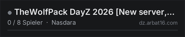 TheWolfPack DayZ 2026 [New server, Public] in der DayZ-Serverliste von AR16