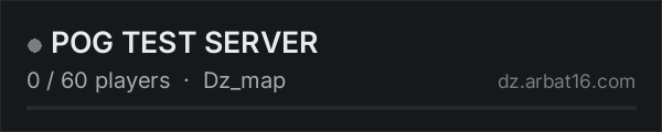 POG TEST SERVER on the AR16 DayZ server list