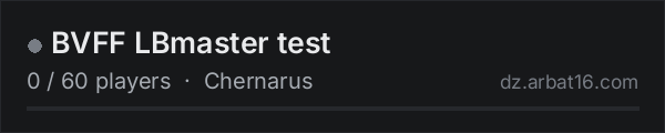 BVFF LBmaster test on the AR16 DayZ server list