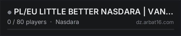 PL/EU LITTLE BETTER NASDARA | VANILLA | on the AR16 DayZ server list