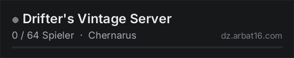 Drifter's Vintage Server in der DayZ-Serverliste von AR16