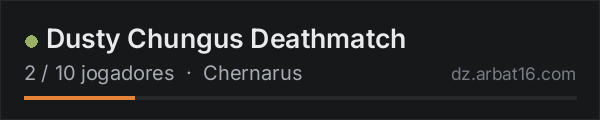 Dusty Chungus Deathmatch na lista de servidores de DayZ da AR16
