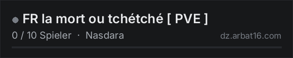 FR la mort ou tchétché PVE in der DayZ-Serverliste von AR16