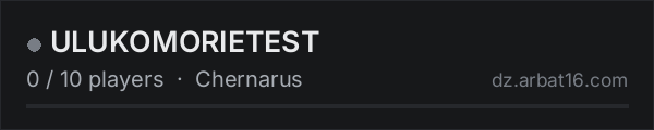 ULUKOMORIETEST on the AR16 DayZ server list