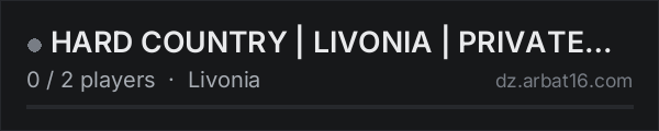 HARD COUNTRY | LIVONIA | PRIVATE LOCAL TEST on the AR16 DayZ server list