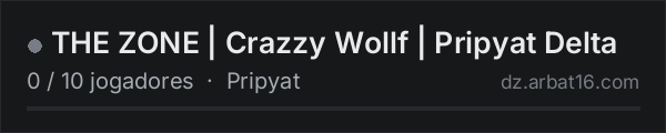 THE ZONE | Crazzy Wollf | Pripyat Delta na lista de servidores de DayZ da AR16