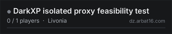DarkXP isolated proxy feasibility test on the AR16 DayZ server list