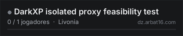 DarkXP isolated proxy feasibility test na lista de servidores de DayZ da AR16