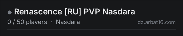 Renascence [RU] PVP Nasdara on the AR16 DayZ server list