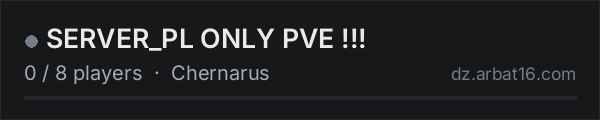 SERVER_PL ONLY PVE !!! on the AR16 DayZ server list