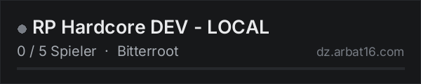 RP Hardcore DEV - LOCAL in der DayZ-Serverliste von AR16