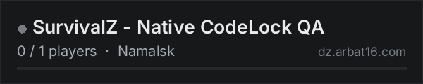 SurvivalZ - Native CodeLock QA on the AR16 DayZ server list
