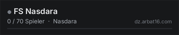 FS Nasdara in der DayZ-Serverliste von AR16