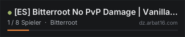 [ES] Bitterroot No PvP Damage | Vanilla-ish | 1PP in der DayZ-Serverliste von AR16