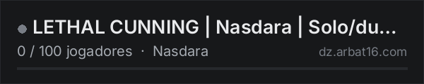 LETHAL CUNNING | Nasdara | Solo/duo/trio na lista de servidores de DayZ da AR16