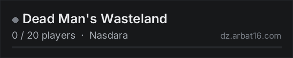Dead Man's Wasteland on the AR16 DayZ server list