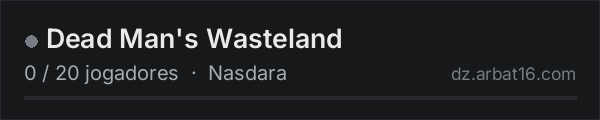 Dead Man's Wasteland na lista de servidores de DayZ da AR16