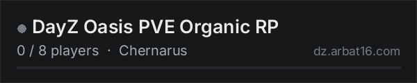 DayZ Oasis PVE Organic RP on the AR16 DayZ server list