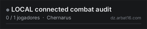 LOCAL connected combat audit na lista de servidores de DayZ da AR16