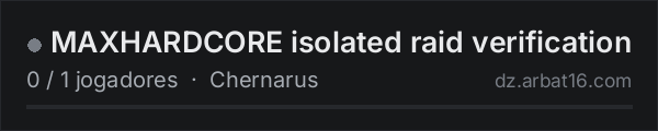 MAXHARDCORE isolated raid verification na lista de servidores de DayZ da AR16