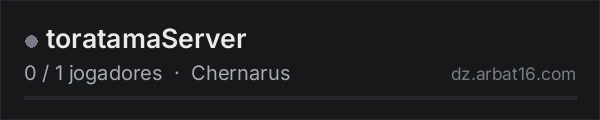toratamaServer na lista de servidores de DayZ da AR16
