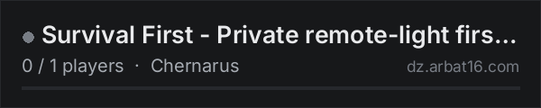 Survival First - Private remote-light first review on the AR16 DayZ server list