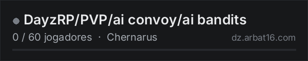 DayzRP/PVP/ai convoy/ai bandits na lista de servidores de DayZ da AR16