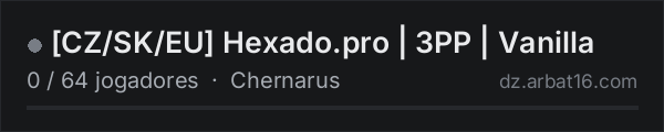 [CZ/SK/EU] Hexado.pro | 3PP | Vanilla na lista de servidores de DayZ da AR16