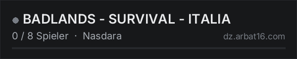 BADLANDS - SURVIVAL - ITALIA in der DayZ-Serverliste von AR16