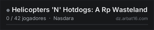 Helicopters 'N' Hotdogs: A Rp Wasteland na lista de servidores de DayZ da AR16