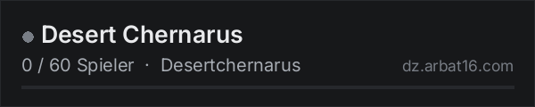 Desert Chernarus in der DayZ-Serverliste von AR16
