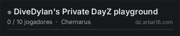 DiveDylan's Private DayZ playground na lista de servidores de DayZ da AR16