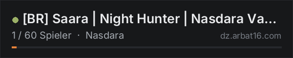 [BR] Saara | Night Hunter | Nasdara Vanilla - 3PP in der DayZ-Serverliste von AR16