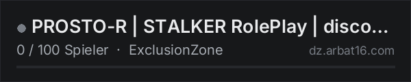 PROSTO-R | STALKER RolePlay | discord.gg/prostor in der DayZ-Serverliste von AR16