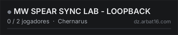 MW SPEAR SYNC LAB - LOOPBACK na lista de servidores de DayZ da AR16