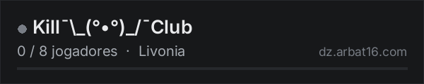 Kill¯\_(°•°)_/¯Club na lista de servidores de DayZ da AR16