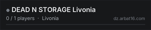 DEAD N STORAGE Livonia on the AR16 DayZ server list